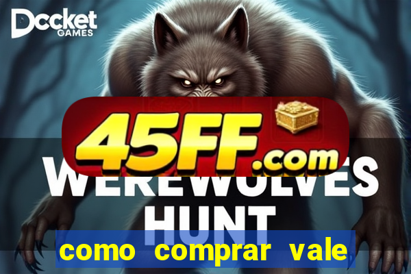 como comprar vale sorte online